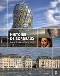 Bertrand.pt - Histoire De Bordeaux