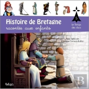 Histoire De Bretagne Racontée Aux Enfants T.5 ; Le Temps Des Ducs