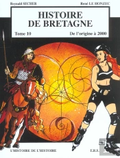 Histoire De Bretagne T.10 ; De L'Origine À 2000