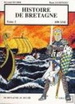 Bertrand.pt - Histoire De Bretagne T.2 ; 830-1341, Du Royaume Au Duché