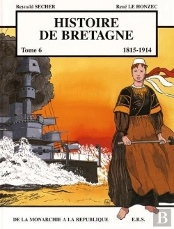 Bertrand.pt - Histoire De Bretagne T.6 ; 1815-1914, De La Monarchie À La République