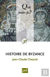 Histoire De Byzance (3e Édition)