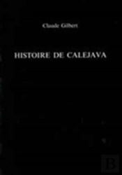 Histoire De Calejava