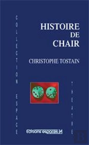 Histoire De Chair