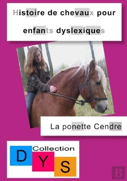 Bertrand.pt - Histoire De Chevaux Pour Enfants Dyslexiques, La Ponette Cendre