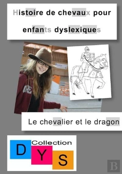 Bertrand.pt - Histoire De Chevaux Pour Enfants Dyslexiques - Le Chevalier Et Le Dragon