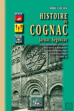 Bertrand.pt - Histoire De Cognac Tome 3 ; Jarnac, Segonzac Et D'Un Grand Nombre De Localités
