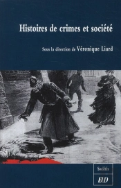 Histoire De Crimes Et Societe
