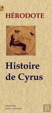 Histoire De Cyrus ; Enquête, Livre 1
