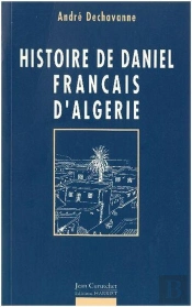 Histoire De Daniel,Francais D'Algerie