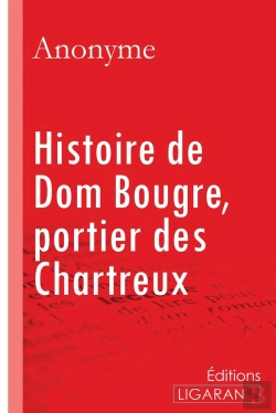 Bertrand.pt - Histoire De Dom Bougre, Portier Des Chartreux