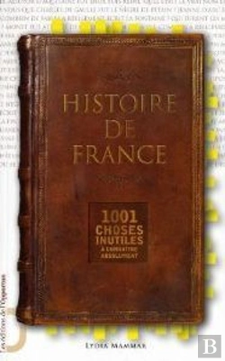 Bertrand.pt - Histoire De France. 1001 Savoirs Inutile