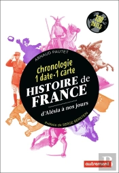 Histoire De France ; D'Alésia À Nos Jours