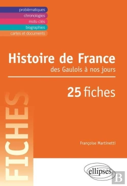 Bertrand.pt - Histoire De France Des Gaulois À Nos Jours En 25 Fiches