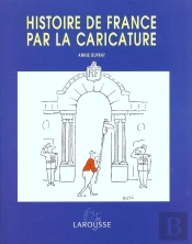 Histoire De France Par La Caricature