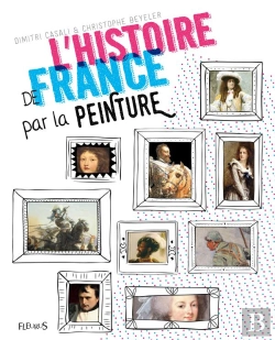 Bertrand.pt - Histoire De France Par La Peinture