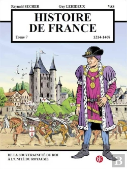 Bertrand.pt - Histoire De France Tome 7 ; De La Souveraineté Du Roi À L'Unité Du Royaume