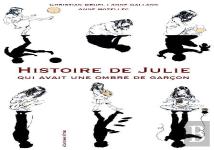 Histoire De Julie Qui Avait Une Ombre De Garçon