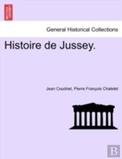 Bertrand.pt - Histoire De Jussey.