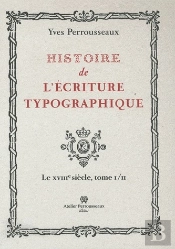 Histoire De L Ecriture Typographique T.2