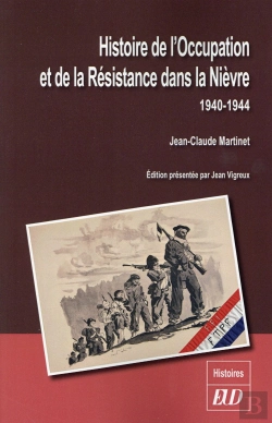 Bertrand.pt - Histoire De L Occupation Et De La Resistance Dans La Nievre