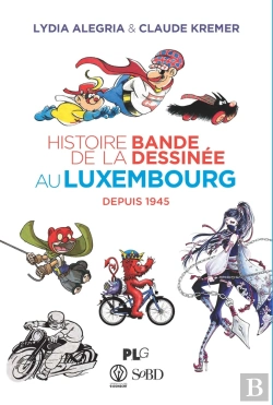 Bertrand.pt - Histoire De La Bande Dessinée Au Luxembourg Depuis 1945