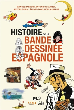 Bertrand.pt - Histoire De La Bande Dessinée Espagnole