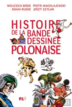 Bertrand.pt - Histoire De La Bande Dessinée Polonaise