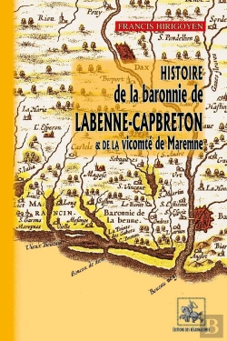 Bertrand.pt - Histoire De La Baronnie De Labenne-Capbreton Et De La Vicomté De Maremne