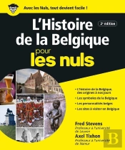 Histoire De La Belgique Pour Les Nuls (2e Édition)