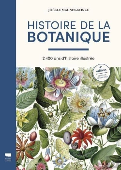 Bertrand.pt - Histoire De La Botanique : 2400 Ans D'Histoire Illustrée
