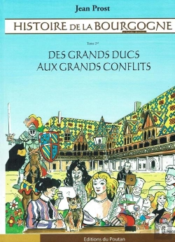 Bertrand.pt - Histoire De La Bourgogne En Bandes Dessinées Tome 2 ; Des Grands Ducs Aux Grands Conflits