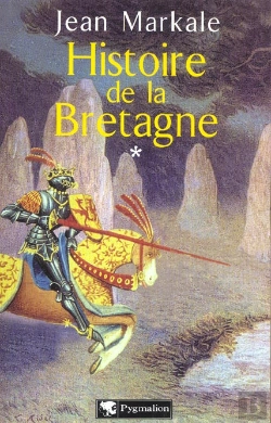 Bertrand.pt - Histoire De La Bretagne : Des Origines Aux Royaumes Bretons