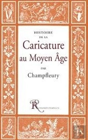 Histoire De La Caricature Au Moyen Age