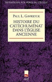 Histoire De La Catéchèse Dans L'Église Ancienne