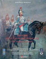 Histoire De La Cavalerie Des Origines A Nos Jours