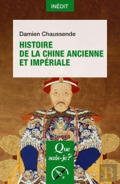 Histoire De La Chine Ancienne Et Impériale