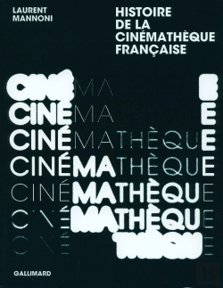Bertrand.pt - Histoire De La Cinémathèque Française