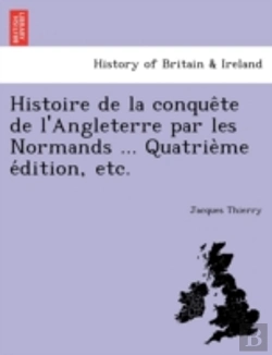 Bertrand.pt - Histoire De La Conque Te De L'Angleterre
