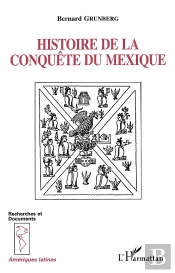 Histoire De La Conquete Du Mexique