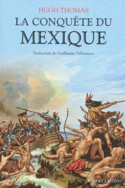 Bertrand.pt - Histoire De La Conquete Du Mexique