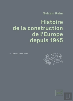 Bertrand.pt - Histoire De La Construction De L'Europe Depuis 1945