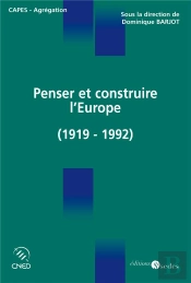 Histoire De La Construction Européenne (1919-1992)
