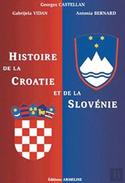 Bertrand.pt - Histoire De La Croatie Et De La Slovenie
