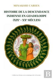 Histoire De La Descendance Indienne En Guadeloupe