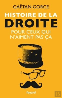 Bertrand.pt - Histoire De La Droite Pour Ceux Qui N'Aiment Pas Ca