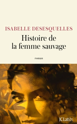 Bertrand.pt - Histoire De La Femme Sauvage