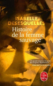 Histoire De La Femme Sauvage