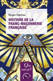 Histoire De La Franc-Maconnerie Française (2e Édition)