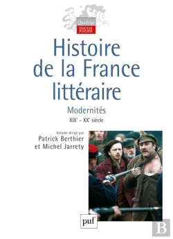Bertrand.pt - Histoire De La France Littéraire Vol. 3 : Modernités Xixe-Xxe Siècle